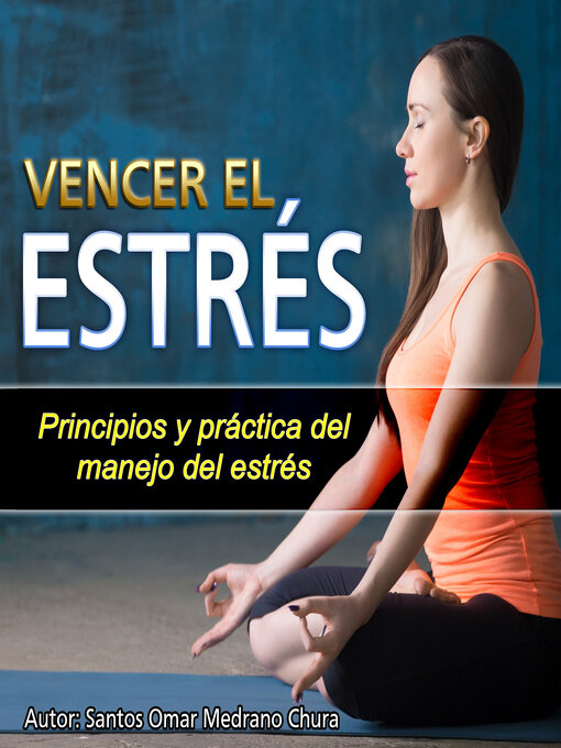 Title details for Vencer El Estres by Santos Omar Medrano Chura - Available